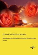 Beschäftigungen der Berlinischen Gesellschaft Naturforschender Freunde di Friedrich Heinrich Martini edito da Vero Verlag