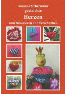 gestrickte Herzen di Susanne Sichermann edito da Books on Demand