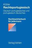 Rechtsportugiesisch di Gerhard Köbler edito da Vahlen Franz GmbH