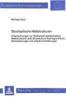 Stochastische Messtrukturen di Michael Zaus edito da Lang, Peter GmbH