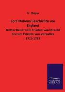 Lord Mahons Geschichte von England di Fr. Steger edito da TP Verone Publishing