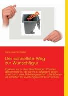 Der Schnellste Weg Zur Wunschfigur di Hans-Joachim Keller edito da Books On Demand