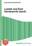 Lozells And East Handsworth (ward) edito da Book On Demand Ltd.