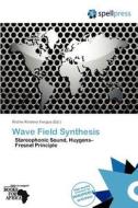 Wave Field Synthesis edito da Crypt Publishing