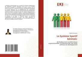 Le Système Sportif béninois: di Frédéric Houessou edito da Éditions universitaires européennes