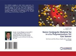 Nano-Conjugate Material by in-situ Polymerization for Gas Sensor di Sushil Charpe, F. C. Raghuwanshi edito da LAP LAMBERT Academic Publishing