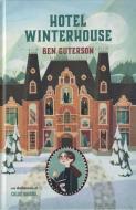 Hotel Winterhouse di Ben Guterson edito da La Galera, SAU