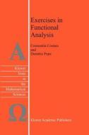 Exercises in Functional Analysis di C. Costara, D. Popa edito da Springer Netherlands
