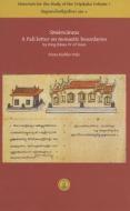 Simavicarana: A Pali Letter on Monastic Boundaries by King Rama IV of Siam di Petra Kieffer-Pulz edito da DR LUDWIG REICHERT