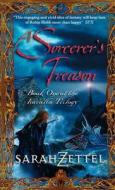 A A Sorcerer's Treason di Sarah Zettel edito da Harpercollins Publishers