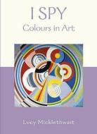 Colours in Art di Lucy Micklethwait edito da HarperCollins Publishers