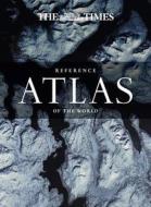 The Times Reference Atlas Of The World di Times Atlases edito da Harpercollins Publishers