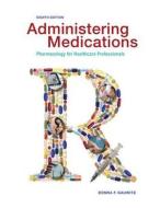 Loose Leaf for Administering Medications di Donna Gauwitz edito da McGraw-Hill Education