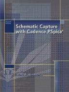 Schematic Capture With Cadence Pspice di Marc E. Herniter edito da Pearson Education (us)