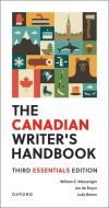 The Canadian Writer's Handbook: Third Essentials Edition di William E. Messenger, Jan de Bruyn, Judy Brown edito da OXFORD UNIV PR