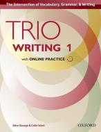 Trio Writing: Level 1: Student Book with Online Practice di Alice Savage, Colin Ward edito da Oxford University ELT