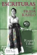 Escrituras di Frida Kahlo, Raquel Tibol edito da Random House Mondadori