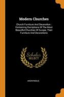 Modern Churches di Anonymous edito da Franklin Classics