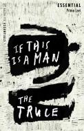 If This Is A Man/The Truce di Primo Levi edito da Little, Brown Book Group