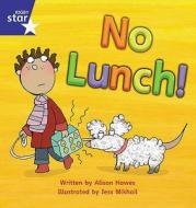 Star Phonics Set 8: No Lunch! di Alison Hawes edito da Pearson Education Limited
