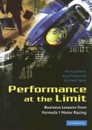 Performance At The Limit di Mark Jenkins, Ken Pasternak, Richard West edito da Cambridge University Press