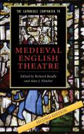 The Cambridge Companion to Medieval English Theatre edito da Cambridge University Press
