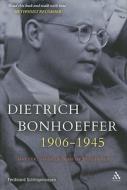 Dietrich Bonhoeffer 1906-1945 di Ferdinand Schlingensiepen edito da Bloomsbury Publishing Plc