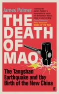 The Death of Mao di James Palmer edito da Faber & Faber