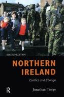 Northern Ireland di Jonathan Tonge edito da Taylor & Francis Ltd