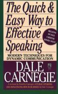 The Quick and Easy Way to Effective Speaking di Dale Carnegie edito da Simon + Schuster Inc.