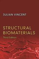 Structural Biomaterials - Third Edition di Julian Vincent edito da Princeton University Press