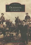 Dickenson County di Victoria L. Osborne edito da ARCADIA PUB (SC)