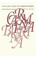 Love Lyrics from the Carmina Burana edito da University of N. Carolina Press