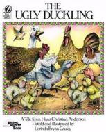 The Ugly Duckling di Hans Christian Andersen, Lorinda B. Cauley edito da PERFECTION LEARNING CORP