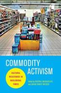 Commodity Activism edito da NYU Press