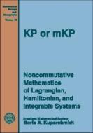 Kp Or Mkp di Boris A. Kupershmidt edito da American Mathematical Society