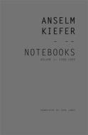 Notebooks, Volume 1, 1998-99 di Anselm Kiefer edito da University of Chicago Press