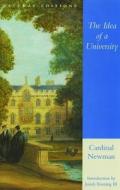 The Idea of a University di John Henry Cardinal Newman edito da GATEWAY ED