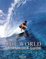 The World Stormrider Guide di Antony Colas edito da Low Pressure Publishing Ltd