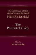 The Portrait of a Lady di Henry James edito da Cambridge University Press