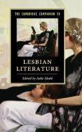 The Cambridge Companion to Lesbian Literature edito da Cambridge University Press
