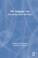 The Language Gap di David Cassels Johnson, Eric J. Johnson edito da Taylor & Francis Ltd