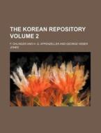 The Korean Repository Volume 2 di F. Ohlinger edito da Rarebooksclub.com
