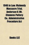 1946 In Law: Malmedy Massacre Trial, And di Books Llc edito da Books LLC, Wiki Series