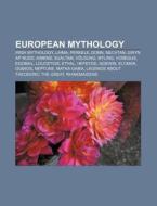 European mythology di Source Wikipedia edito da Books LLC, Reference Series