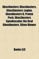 Ghostbusters: Ghostbusters, Ghostbusters di Books Llc edito da Books LLC, Wiki Series