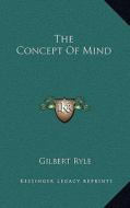 The Concept of Mind di Gilbert Ryle edito da Kessinger Publishing