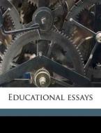 Educational Essays di John Dewey edito da Nabu Press
