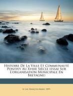 Histoire De La Ville Et Communaut Ponti edito da Nabu Press