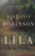 Lila di Marilynne Robinson edito da Thorndike Press
